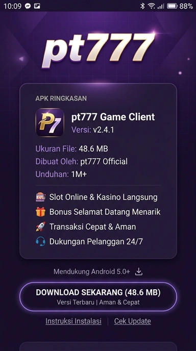 Unduh dan Instal APK pt777 Secara Mudah